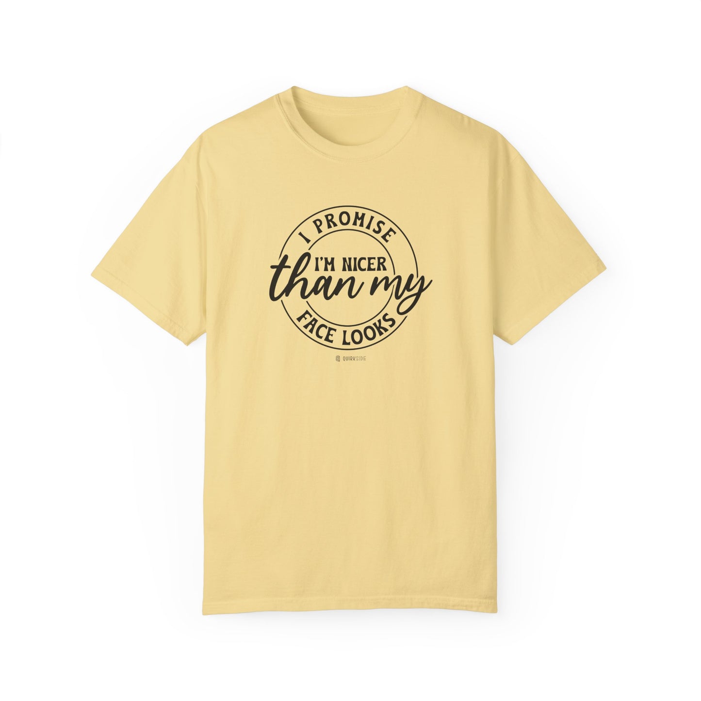 Funny Nice Person Inside Statement, Unisex Garment-Dyed T-shirt, Humorous Tee, Sarcastic Graphic Shirt, Unique Gift Idea, Cool Top - Quirkside Creations