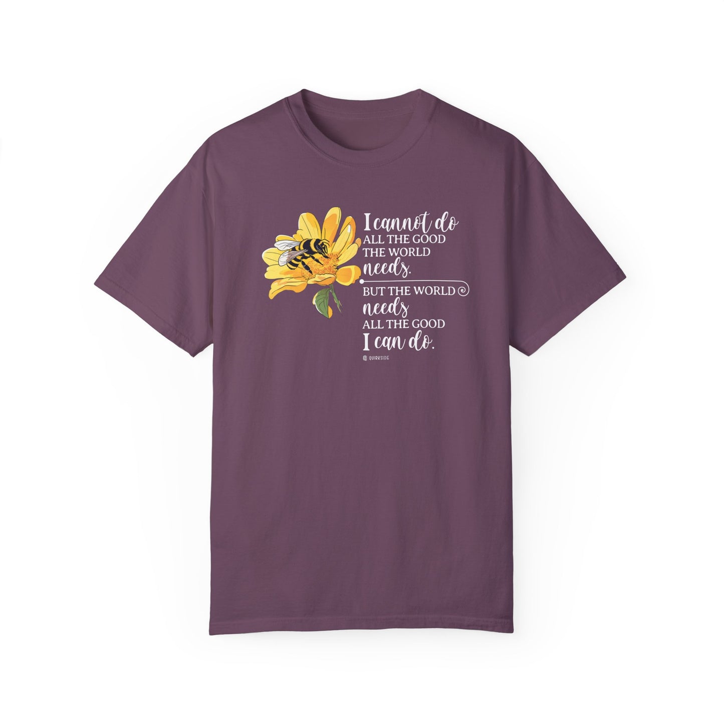 Honey Bee Unisex T-shirt, Nature Inspired Tee, Inspirational Message Shirt, Plant Lover Gift, Animal Advocate Top
