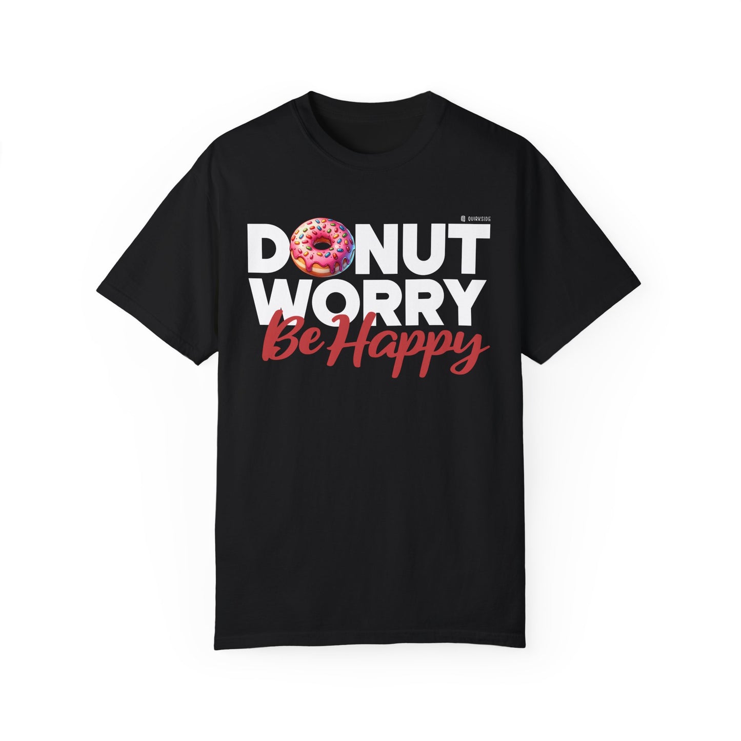 Donut Lover Unisex T-Shirt, Food Lover Graphic Tee, Comfortable Top, Funny Bakery Shirt, Casual Apparel - Quirkside Creations