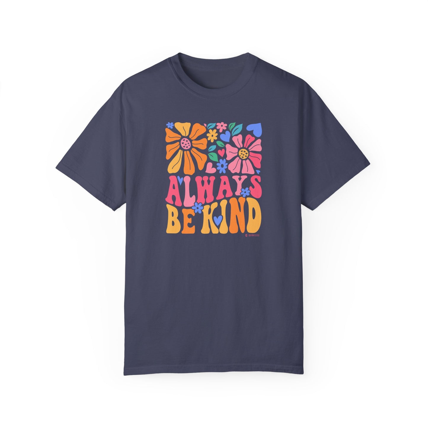 Mental Health Awareness T-shirt, Always Be Kind, Positive Vibes Tee, Unisex Shirt, Inspirational Clothing