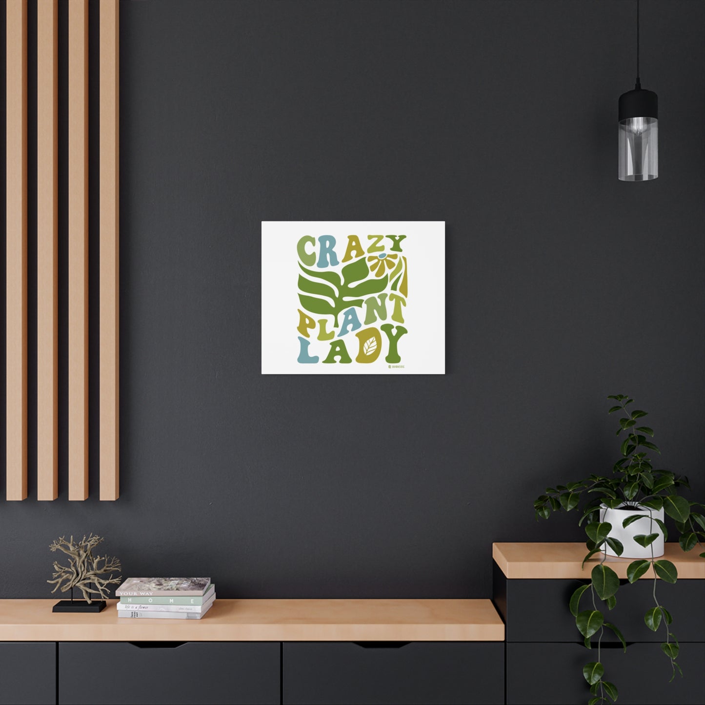 Matte Canvas Art - Crazy Plant Lady Wall Decor, Indoor Plant Lover Gift, Boho Home Accessories, Greenery Wall Art, Housewarming Present