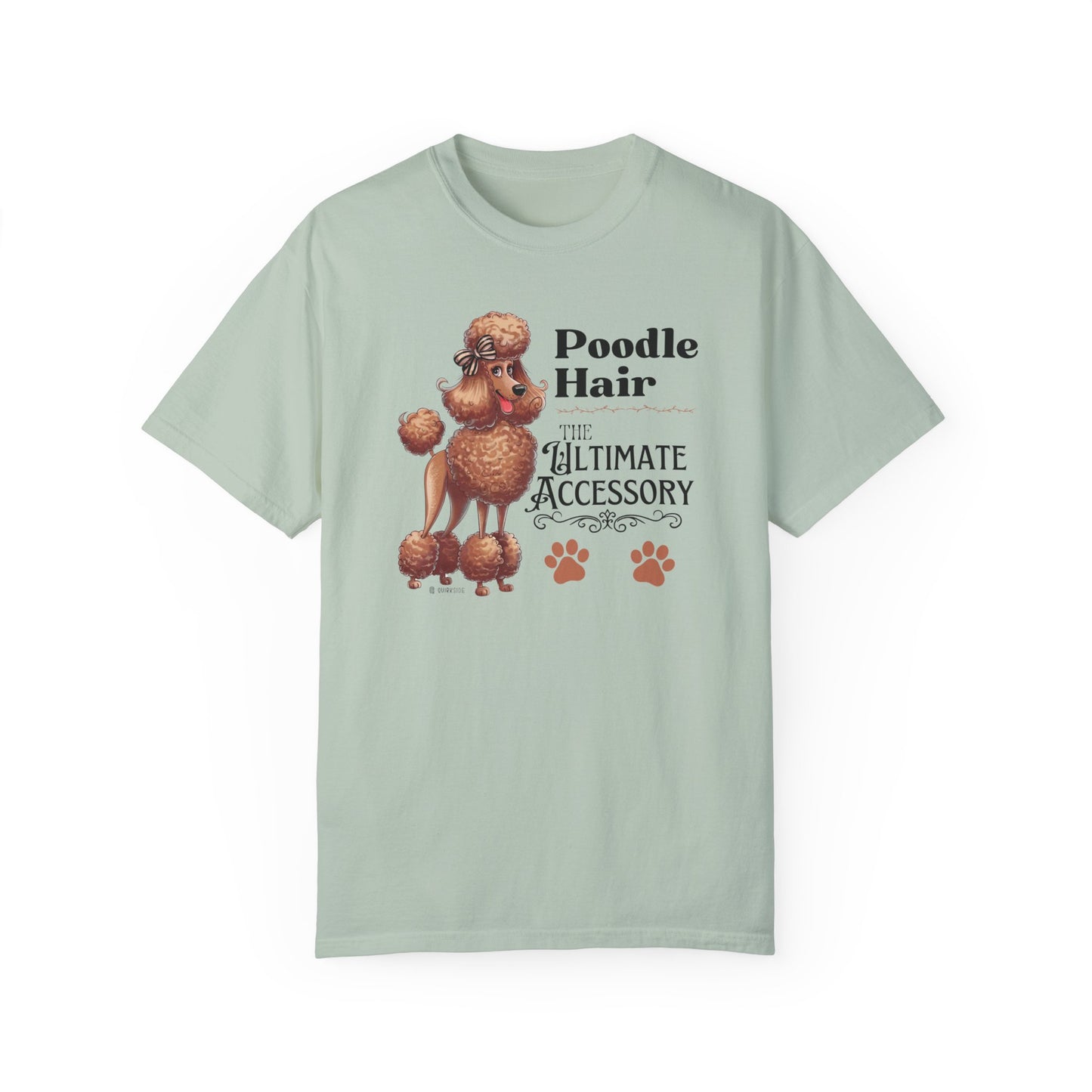 Poodle Lover T-shirt, Dog Owner Shirt, Cute Unisex Tee, Garment-Dyed Top, Dog Mom Dad Gift, Pet Lover Apparel, Animal Graphic Tee