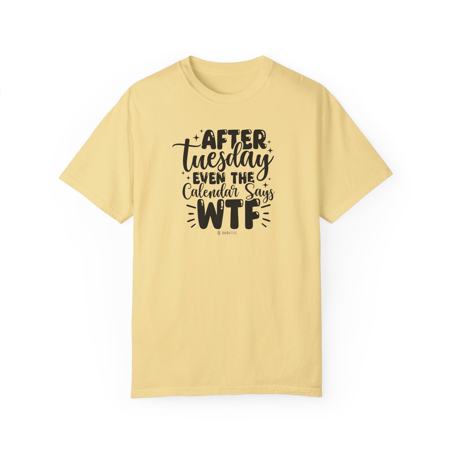 Funny Work Week Complaining T-shirt, Sarcastic Graphic Tee, Unisex Tee, Office Humor Shirt, Casual Tee, Novelty Gift Shirt - Quirkside Creations
