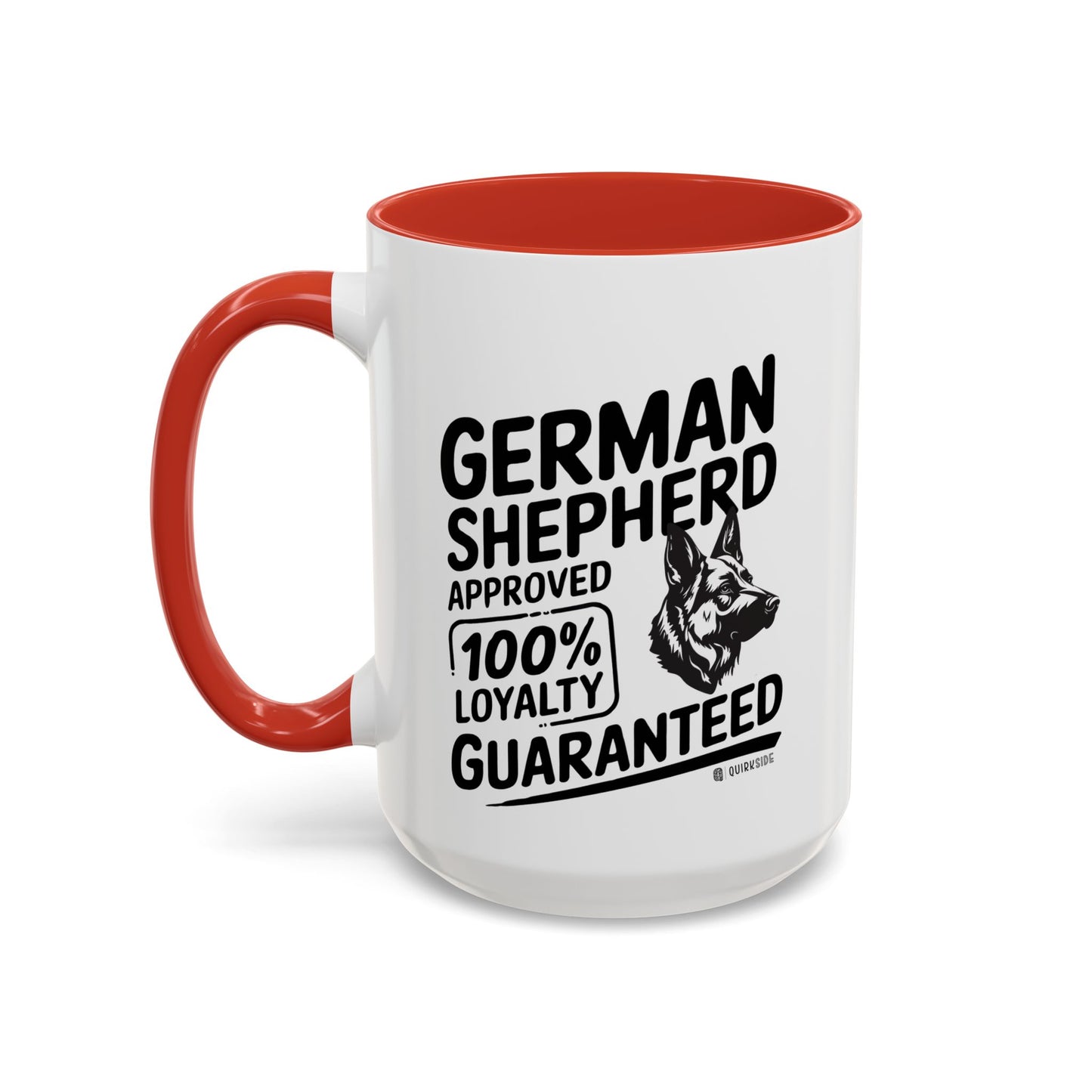 German Shepherd Lover Coffee Mug, Dog Owner Gift, Animal Lover Mug, Pet Parent Gift, Loyalty Guaranteed Mug