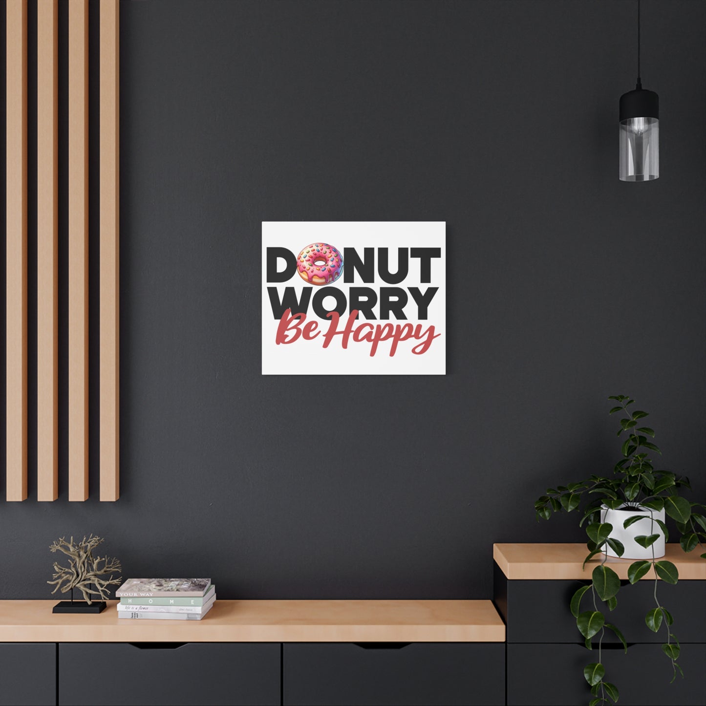 Donut Worry Be Happy Canvas Wall Art, Fun Home Decor, Gift for Foodies, Motivational Wall Art, Quirky Kitchen Decor