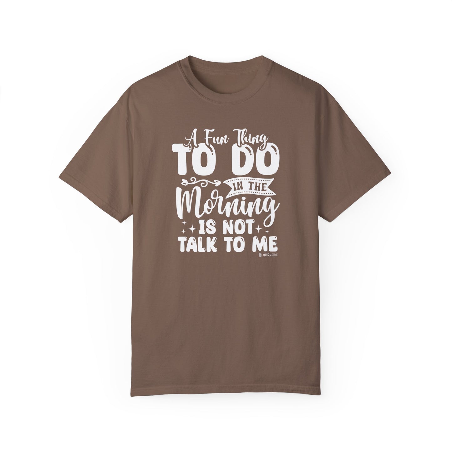 Funny Message Unisex T-shirt, Not a Morning Person Tee, Sleepyhead Shirt, Lazy Day Top, Sarcastic Graphic Tee - Quirkside Creations