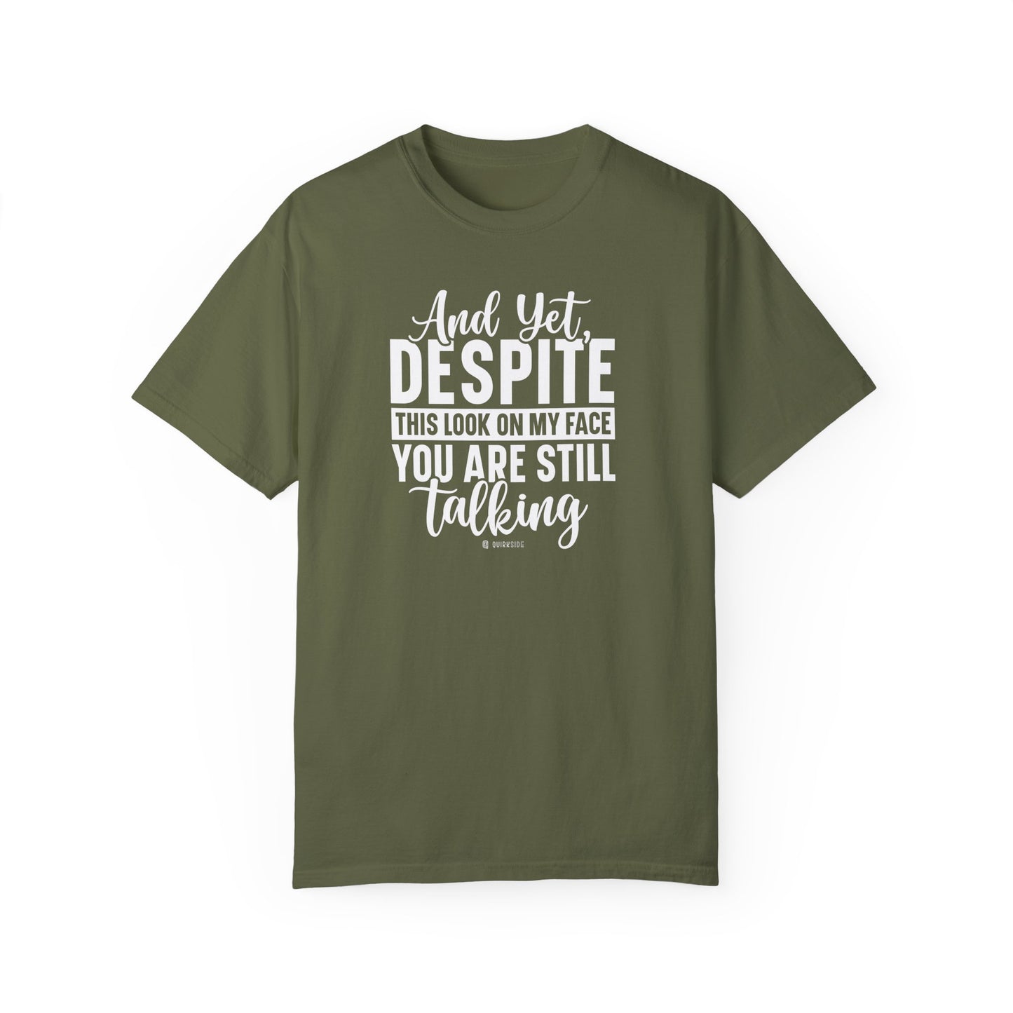 Funny Unisex Garment-Dyed T-shirt, Sarcastic Tee, Conversation Stopper Shirt, Humorous Adult Joke Top, Novelty Graphic Tee - Quirkside Creations