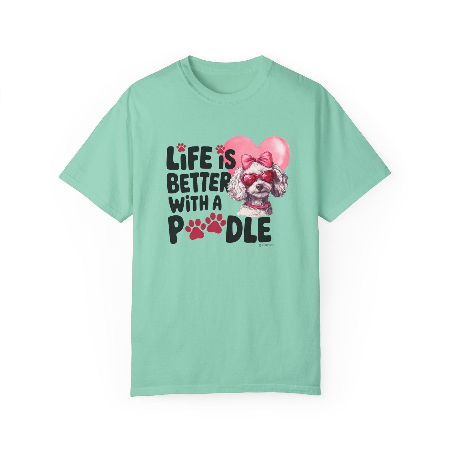 Poodle Lover T-shirt, Dog Owner Shirt, Cute Unisex Tee, Garment-Dyed Top, Dog Mom Dad Gift, Pet Lover Apparel, Animal Graphic Tee