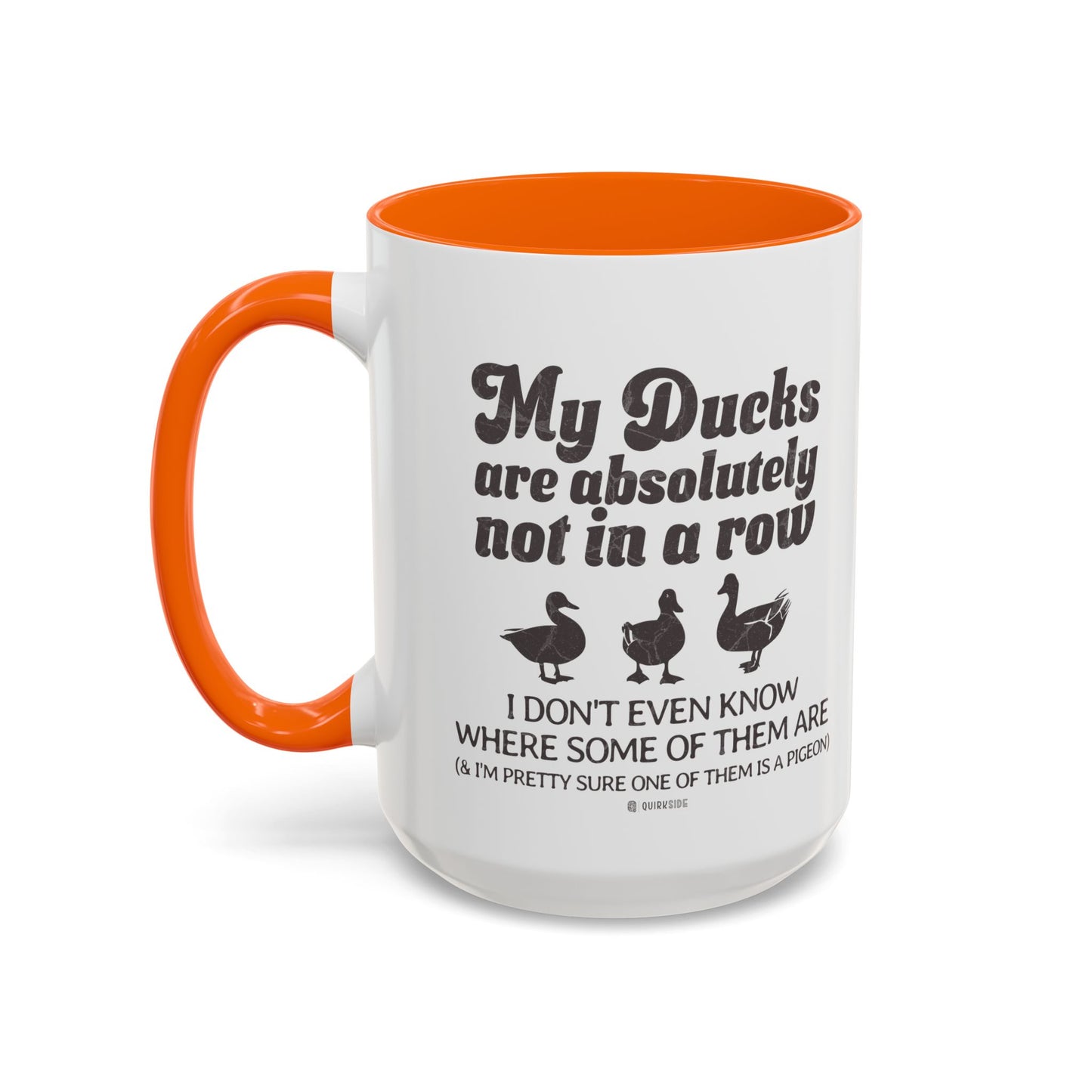 Humorous Accent Coffee Mug, Gift for Duck Lovers, Quirky Coffee Cup for Home or Office, Fun Mug for Birthdays, Funny Office Gift