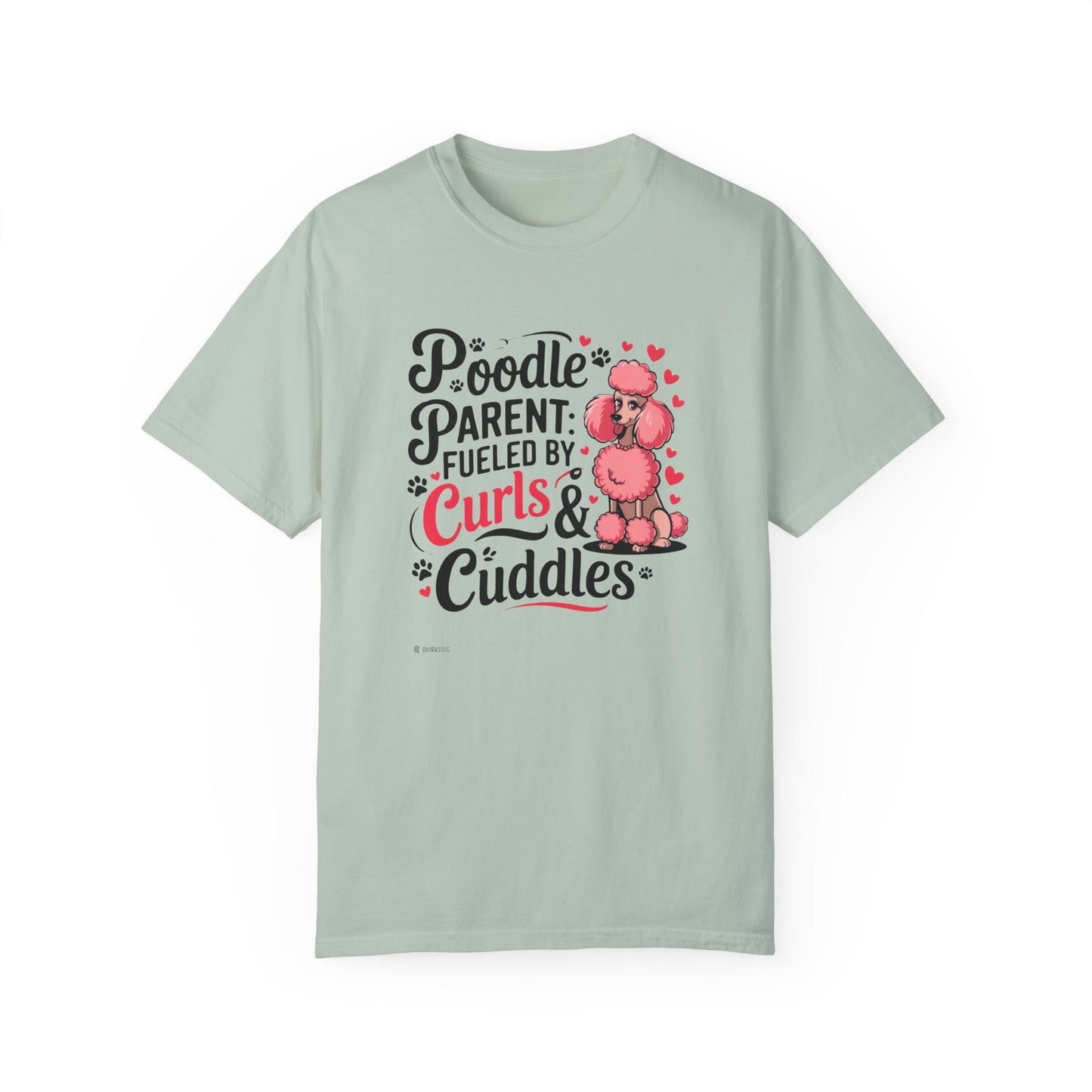 Poodle Lover T-shirt, Dog Owner Shirt, Cute Unisex Tee, Garment-Dyed Top, Dog Mom Dad Gift, Pet Lover Apparel, Animal Graphic Tee
