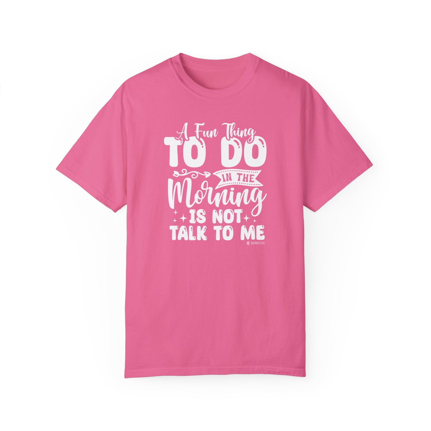 Funny Message Unisex T-shirt, Not a Morning Person Tee, Sleepyhead Shirt, Lazy Day Top, Sarcastic Graphic Tee - Quirkside Creations