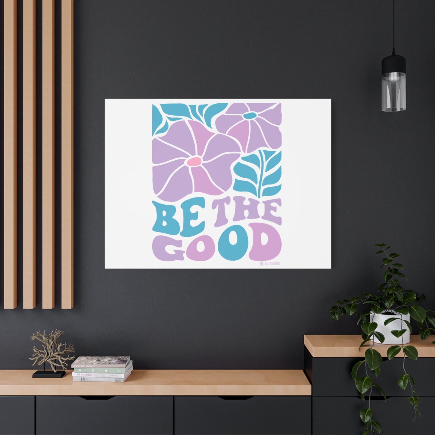 Inspirational Wall Art Canvas, Positive Vibes Home Decor, 'Be The Good' Motivational Artwork, Gift for Home, Office or Nursery