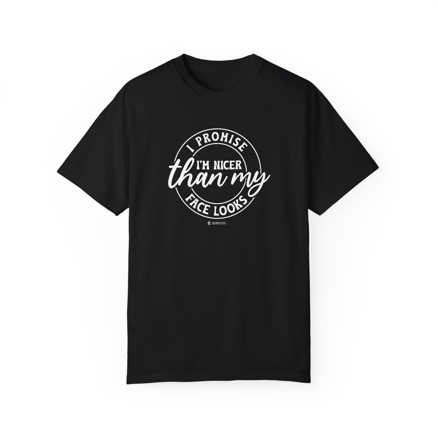 Funny Nice Person Inside Statement, Unisex Garment-Dyed T-shirt, Humorous Tee, Sarcastic Graphic Shirt, Unique Gift Idea, Cool Top - Quirkside Creations
