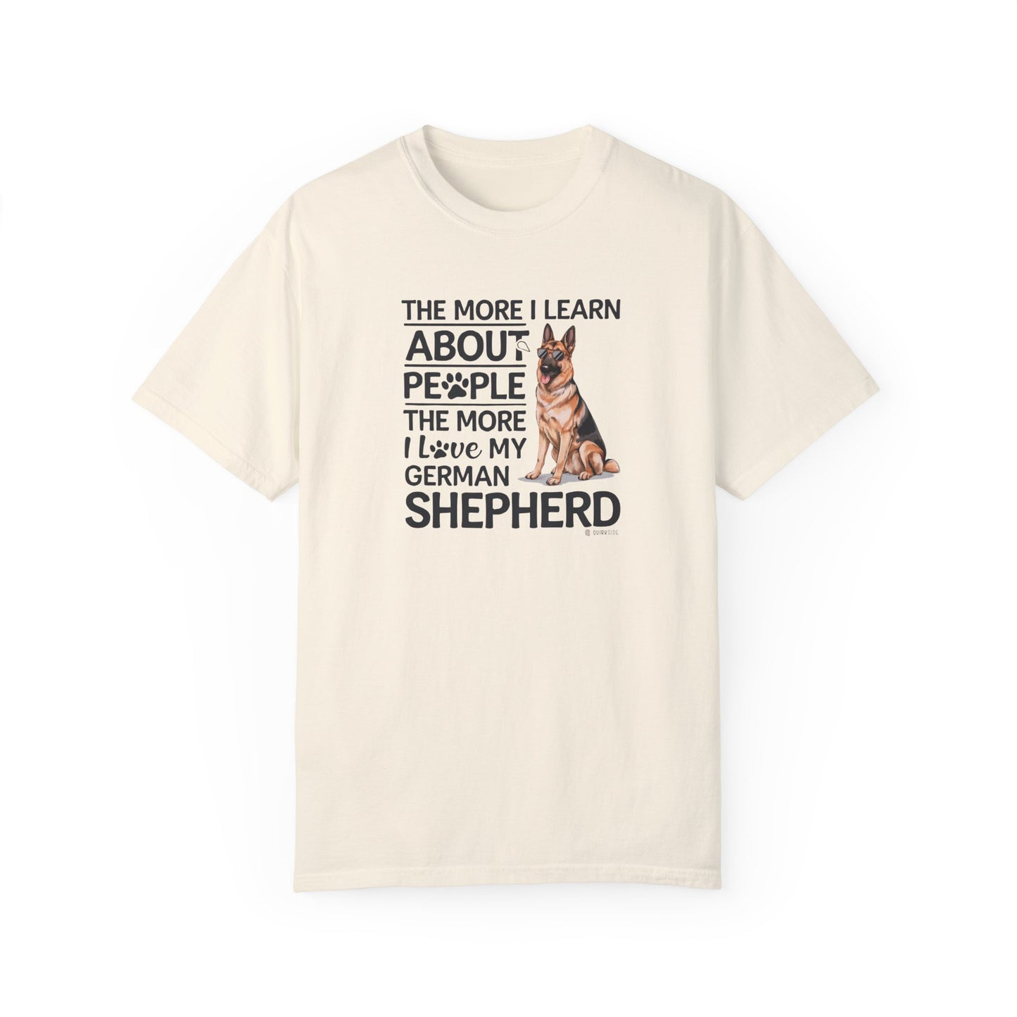 German Shepherd Dog Lover Unisex Garment-Dyed T-shirt, Parent Gift, Funny Dog Tee, Dog Mom Shirt, Gift for Dog Lovers