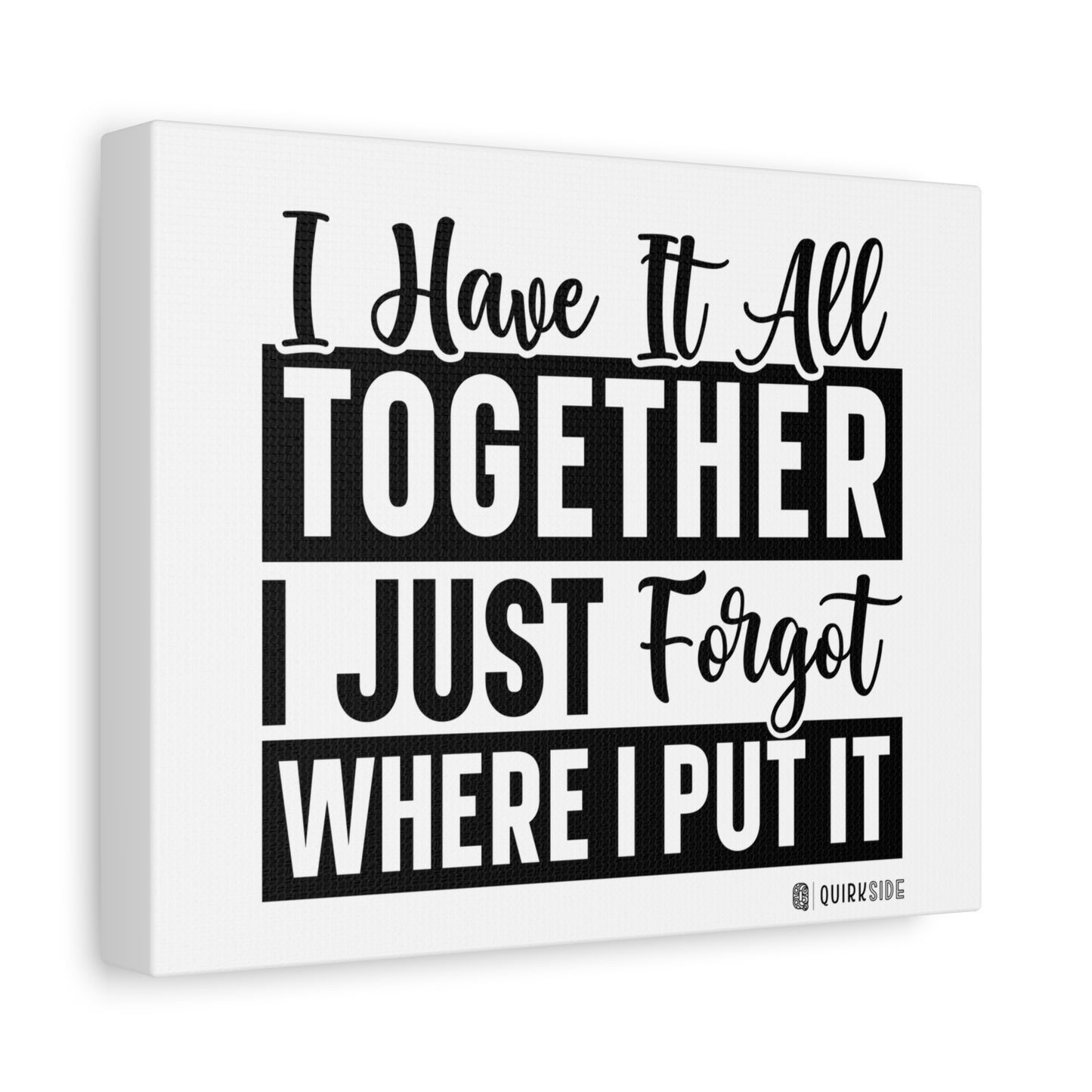 Humorous Wall Art Canvas, Fun Home Decor, Gift for Friends, Quirky Art Print, Motivational Canvas