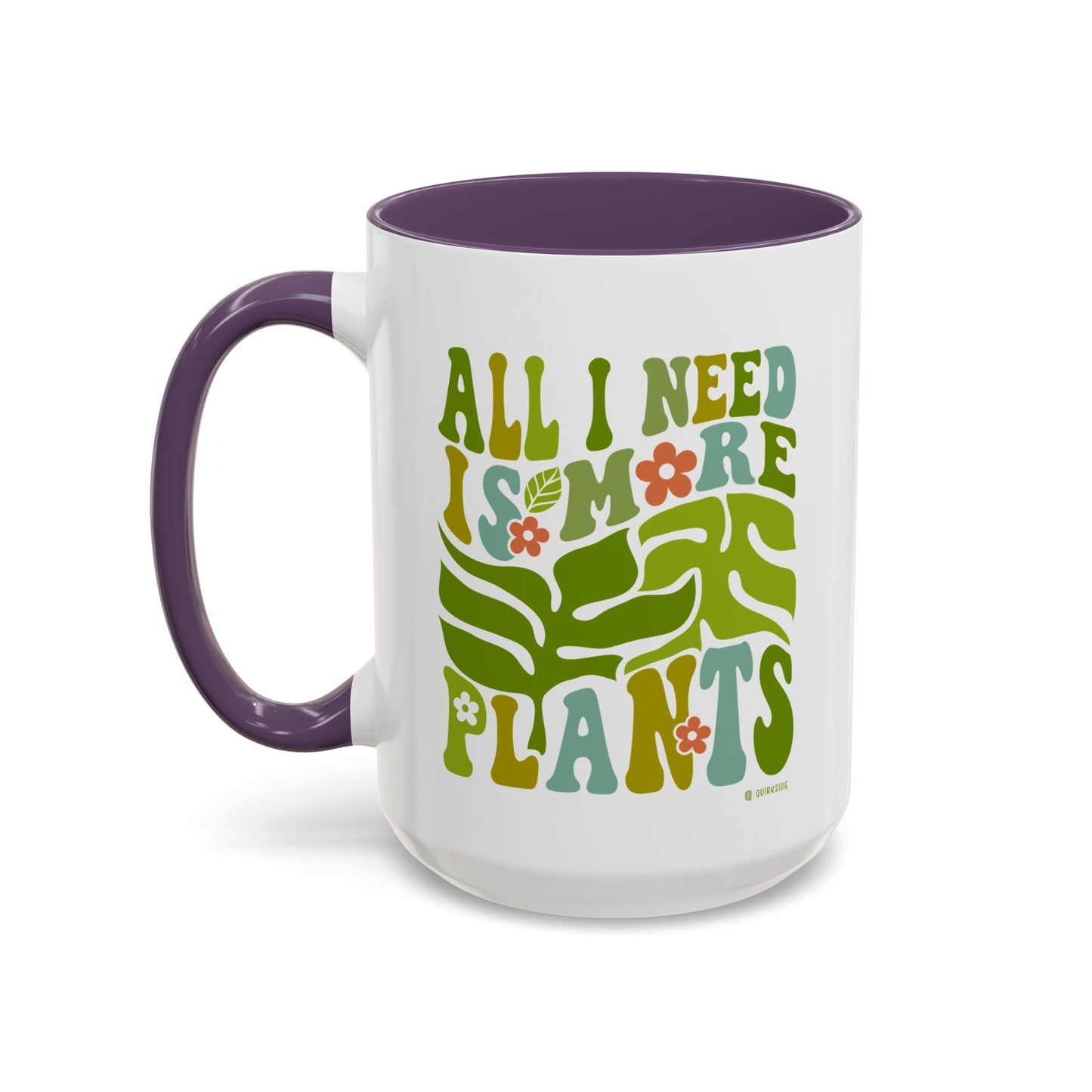 Botanical Coffee Mug - All I Need is More Plants, Plant Lover Gift, Home Decor, Gardening Mug, Eco-Friendly Coffee Cup