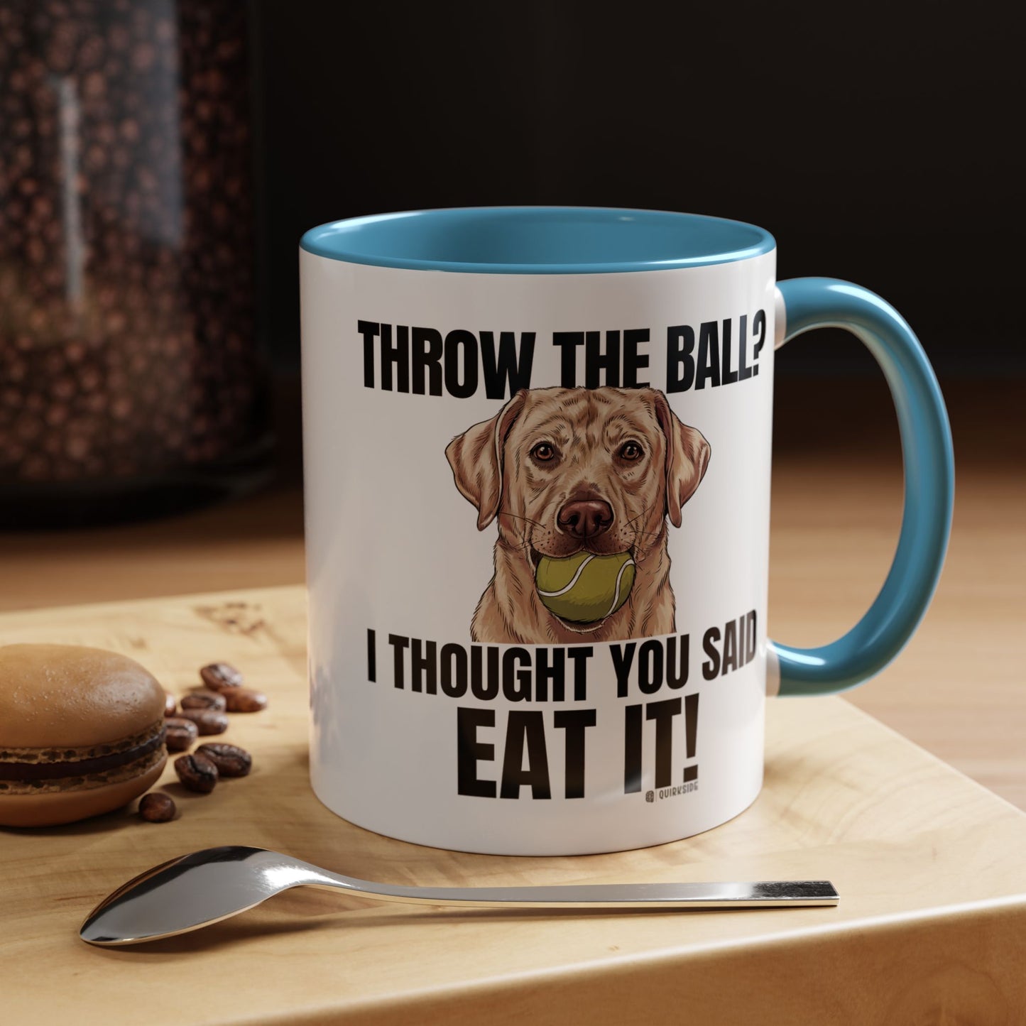 Funny Dog Lover Mug - Throw Ball Eat It, Pet Owner Gift, Coffee Mug, Cute Dog Art, Animal Lover Humor