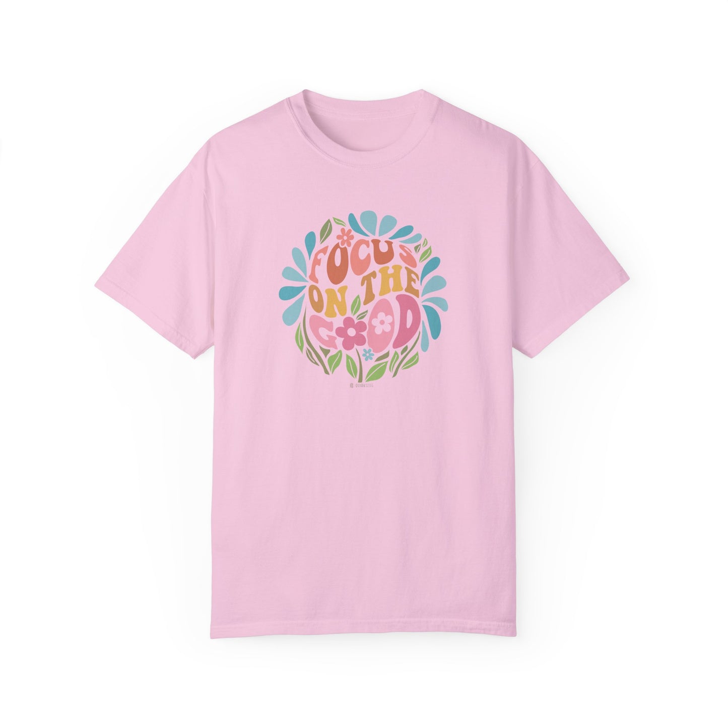 Mental Health Awareness T-shirt, Focus on the Good, Positive Vibes Tee, Unisex Shirt, Inspirational Clothing