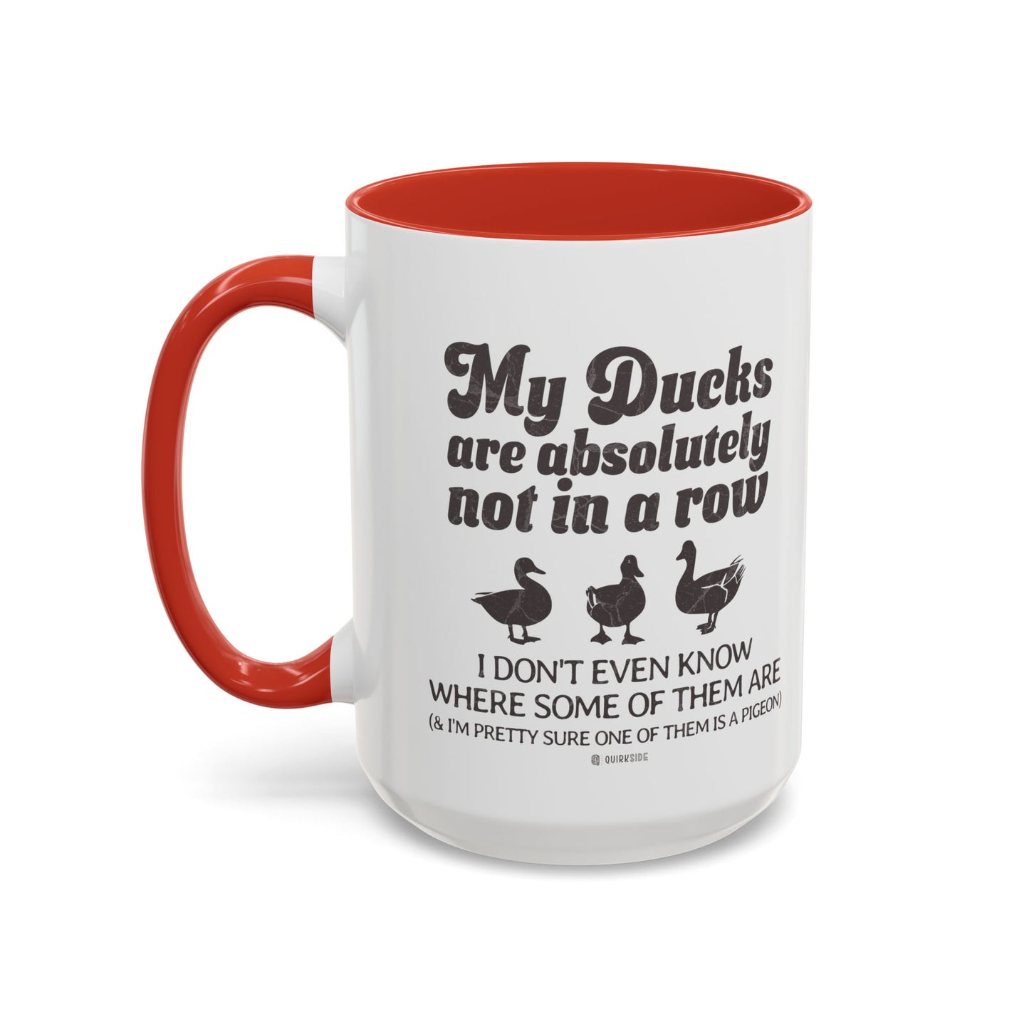 Humorous Accent Coffee Mug, Gift for Duck Lovers, Quirky Coffee Cup for Home or Office, Fun Mug for Birthdays, Funny Office Gift