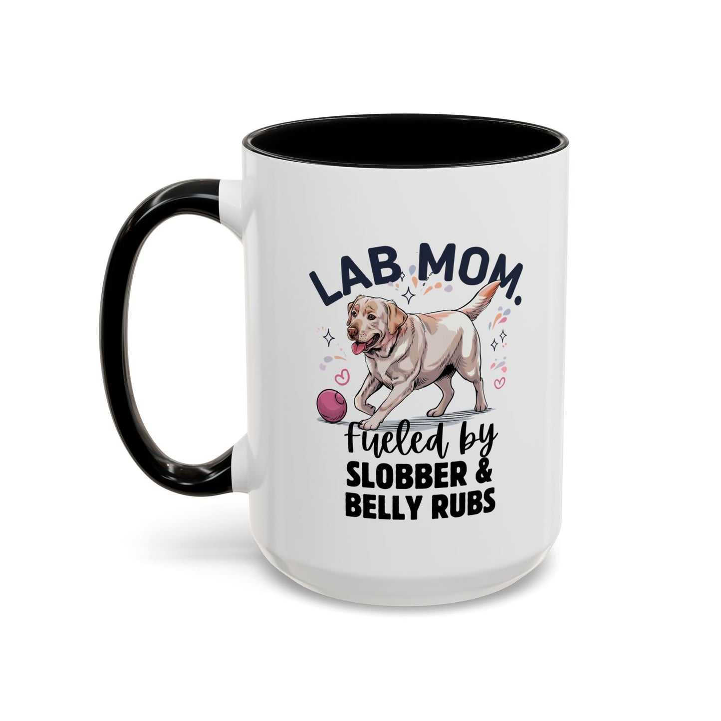 Lab Mom Coffee Mug - Fueled by Slobber & Belly Rubs, Dog Lover Gift, Pet Owner Coffee Cup, Personalized Dog Mom Mug, Cute Animal Mug