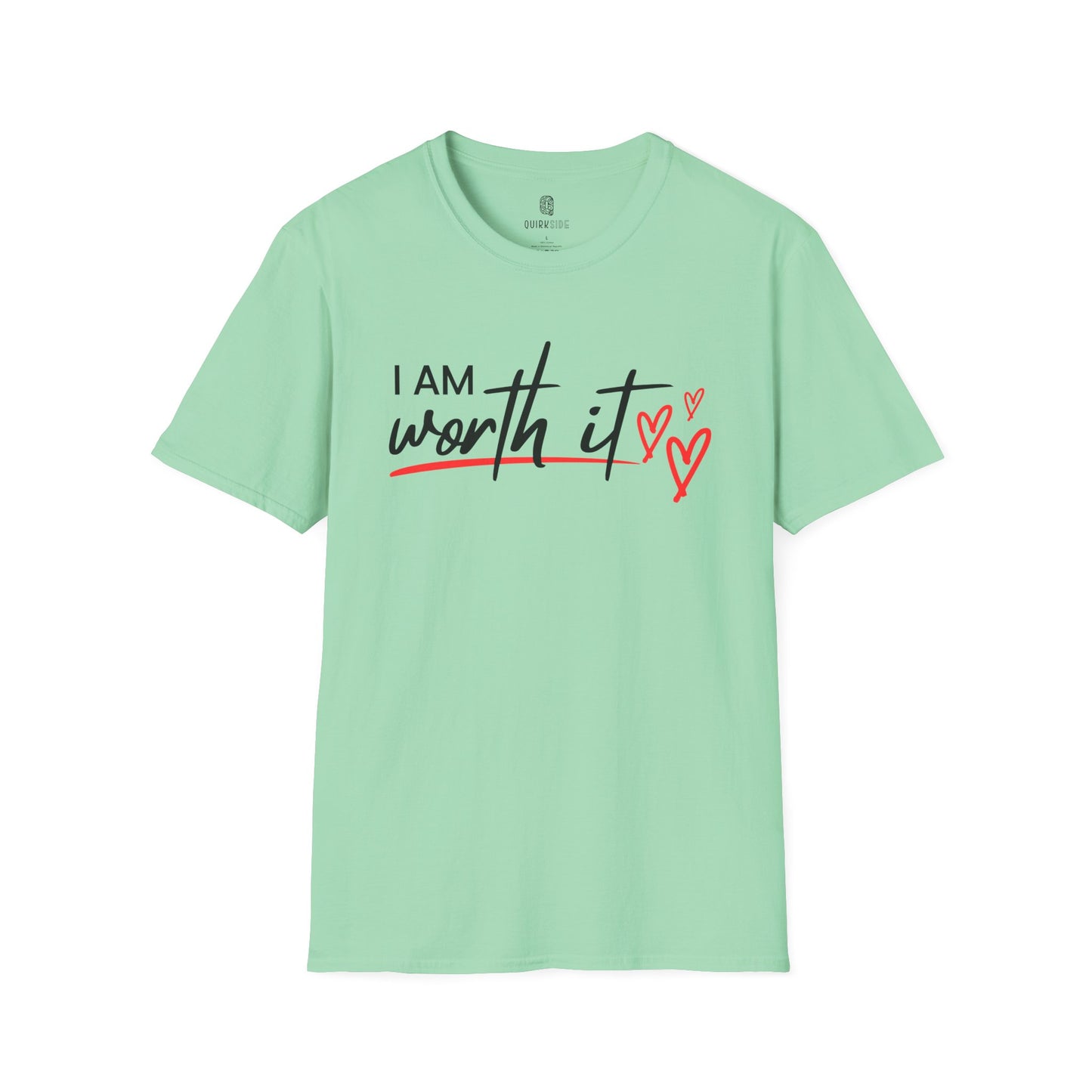 Self Worth Inspirational Unisex T-Shirt, Confidence Boosting Tee, Motivational Quote Shirt, Positive Affirmation Top, Self Love Graphic Tee - Quirkside Creations