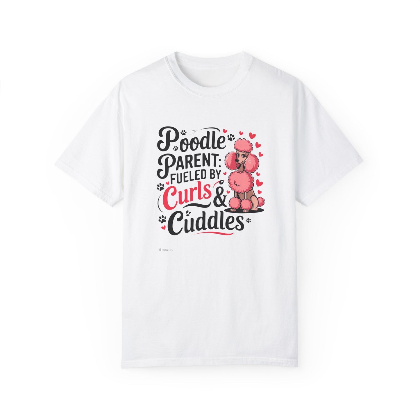 Poodle Lover T-shirt, Dog Owner Shirt, Cute Unisex Tee, Garment-Dyed Top, Dog Mom Dad Gift, Pet Lover Apparel, Animal Graphic Tee