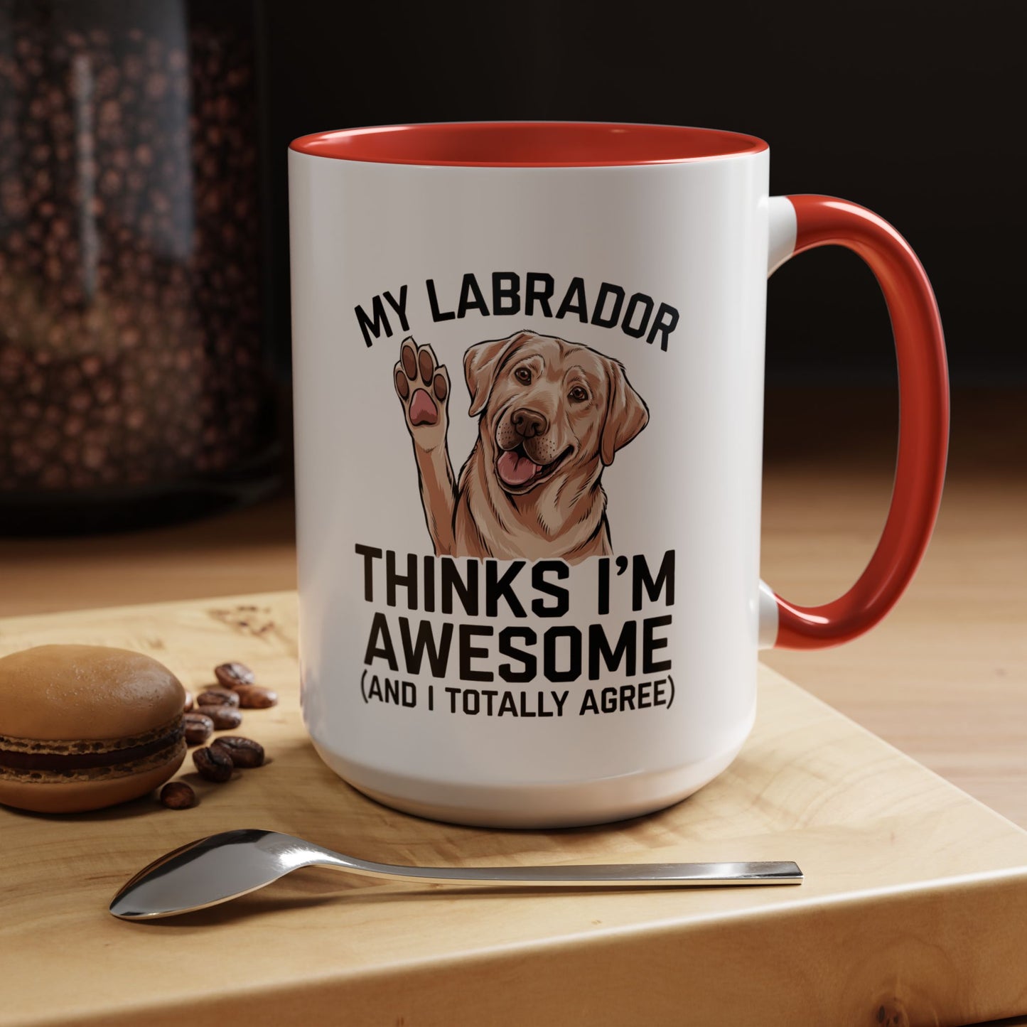 Labrador Coffee Mug – My Labrador Thinks I'm Awesome (Unique Gift for Dog Lovers, Pet Owners, Fun Coffee Cup)