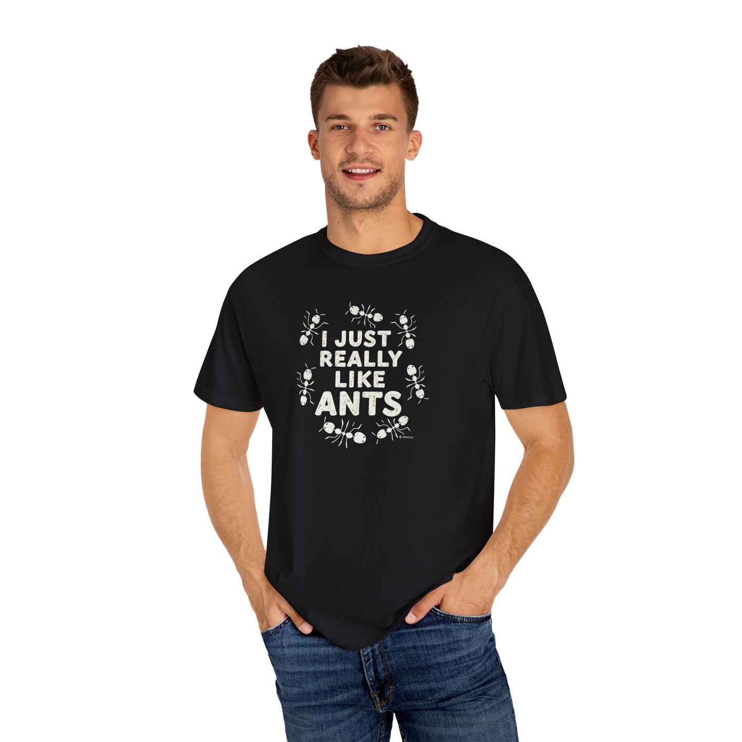Funny Ant Lover Unisex Garment-Dyed T-shirt, Ant Enthusiast Gift, Insect Humor Tee, Ant Colony Shirt, Bug Lover Top