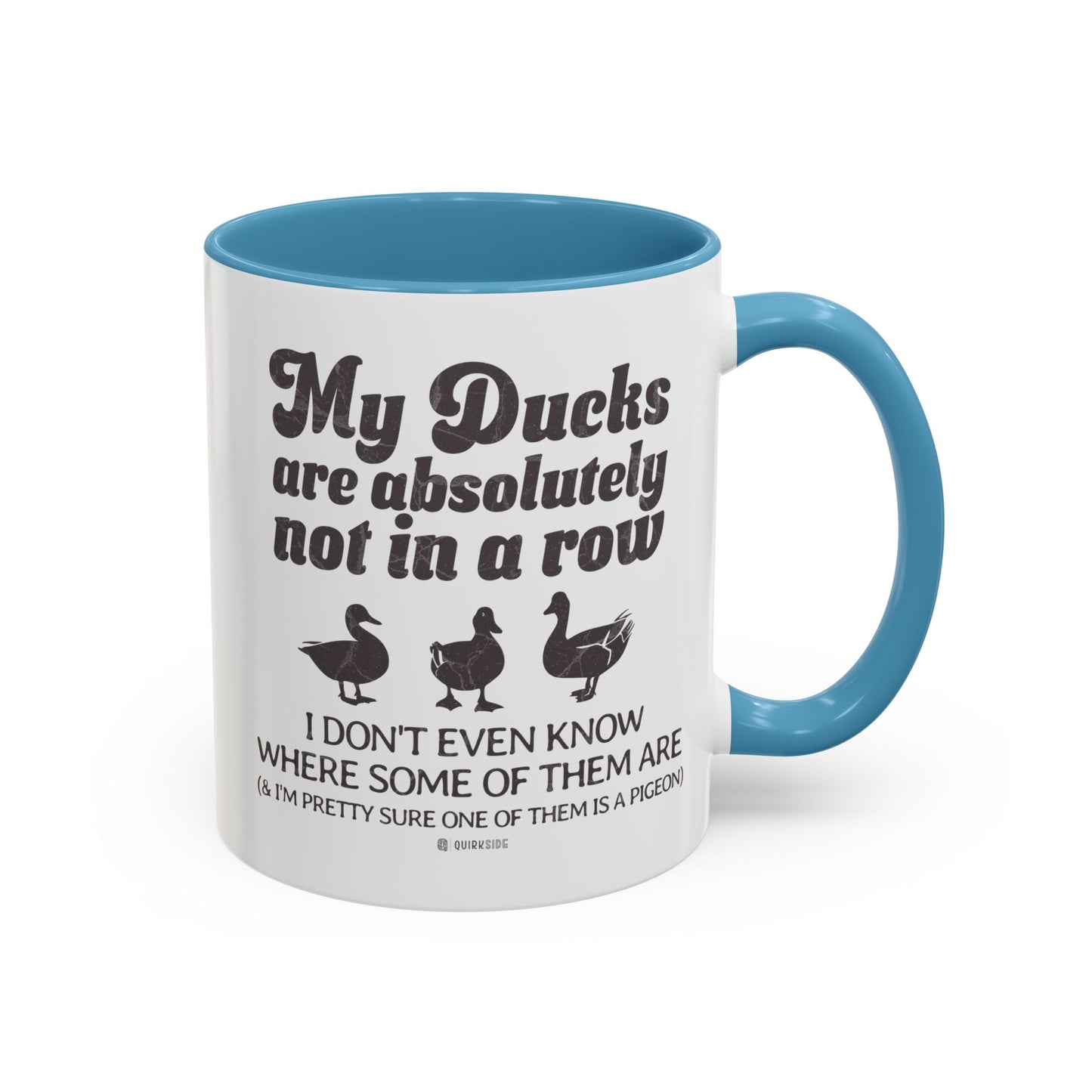 Humorous Accent Coffee Mug, Gift for Duck Lovers, Quirky Coffee Cup for Home or Office, Fun Mug for Birthdays, Funny Office Gift