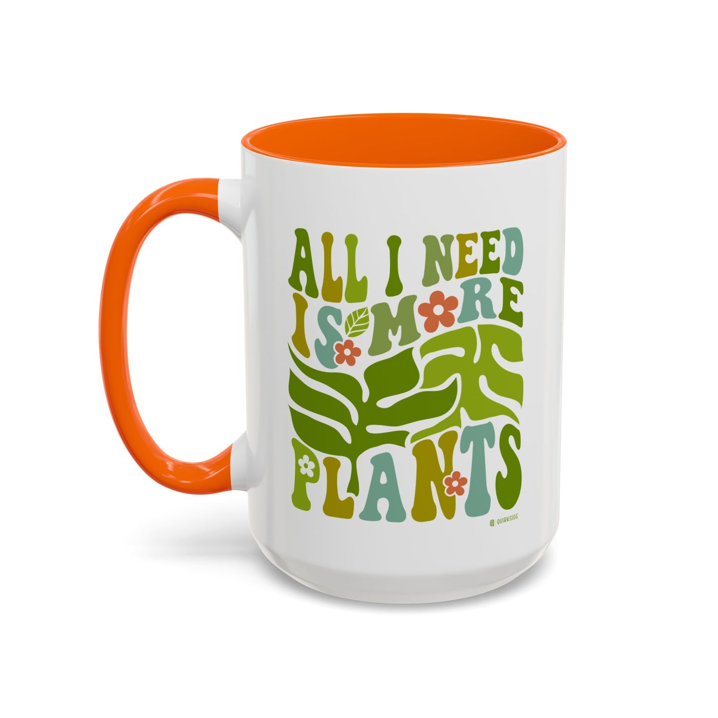 Botanical Coffee Mug - All I Need is More Plants, Plant Lover Gift, Home Decor, Gardening Mug, Eco-Friendly Coffee Cup