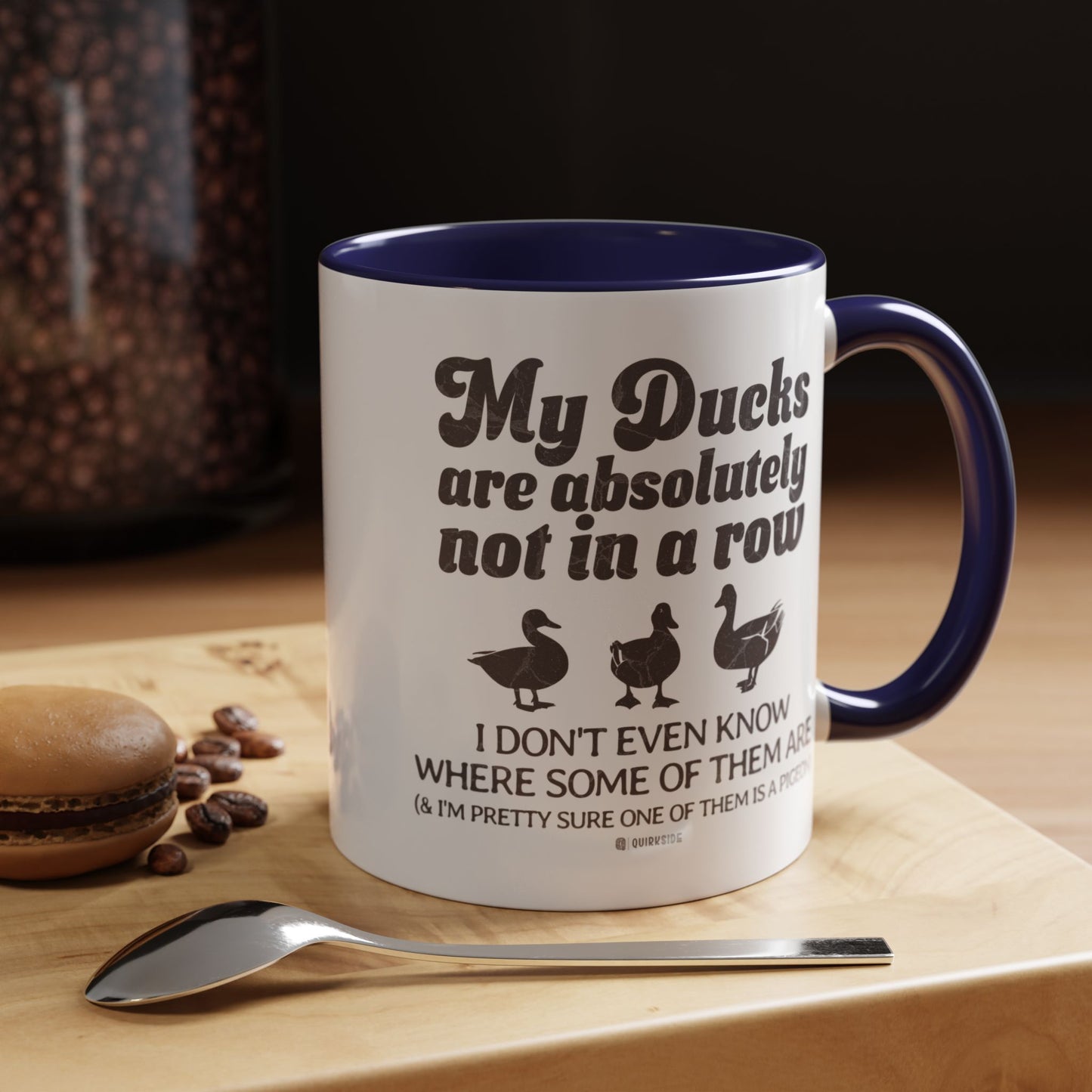 Humorous Accent Coffee Mug, Gift for Duck Lovers, Quirky Coffee Cup for Home or Office, Fun Mug for Birthdays, Funny Office Gift