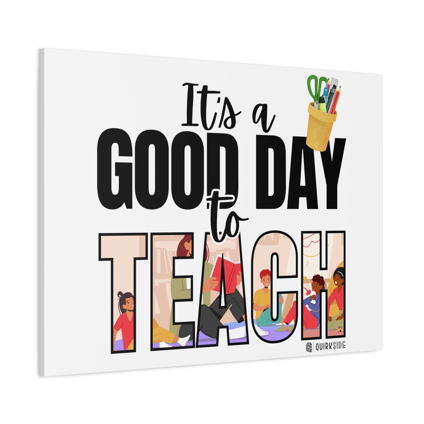 Good Day to Teach Wall Art, Teacher Gift, Classroom Decor, Inspirational Quote Canvas, Motivational Artwork