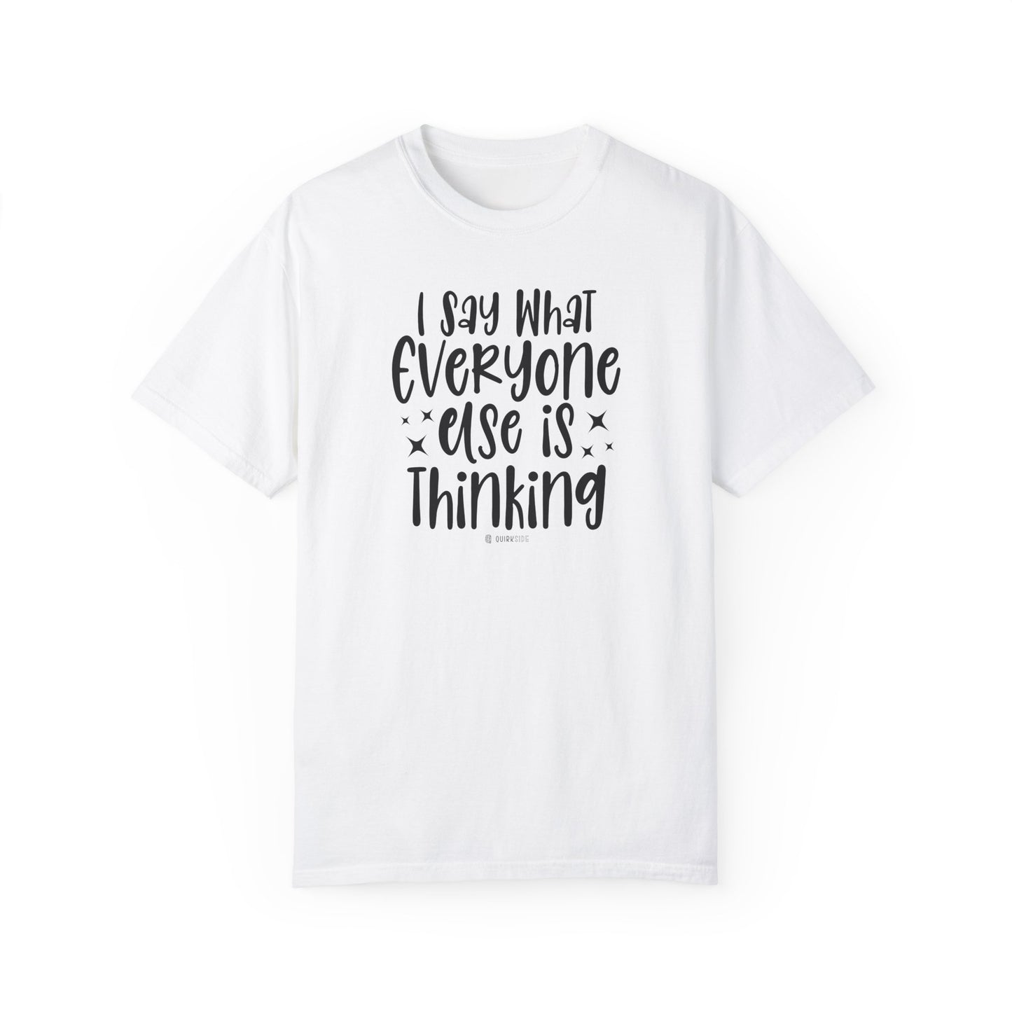 Funny Free Spirit Tee, Unisex Graphic T-shirt, Bold Statement Shirt, Sarcastic Tee, Cool Graphic Tee, Unique Gift Shirt - Quirkside Creations
