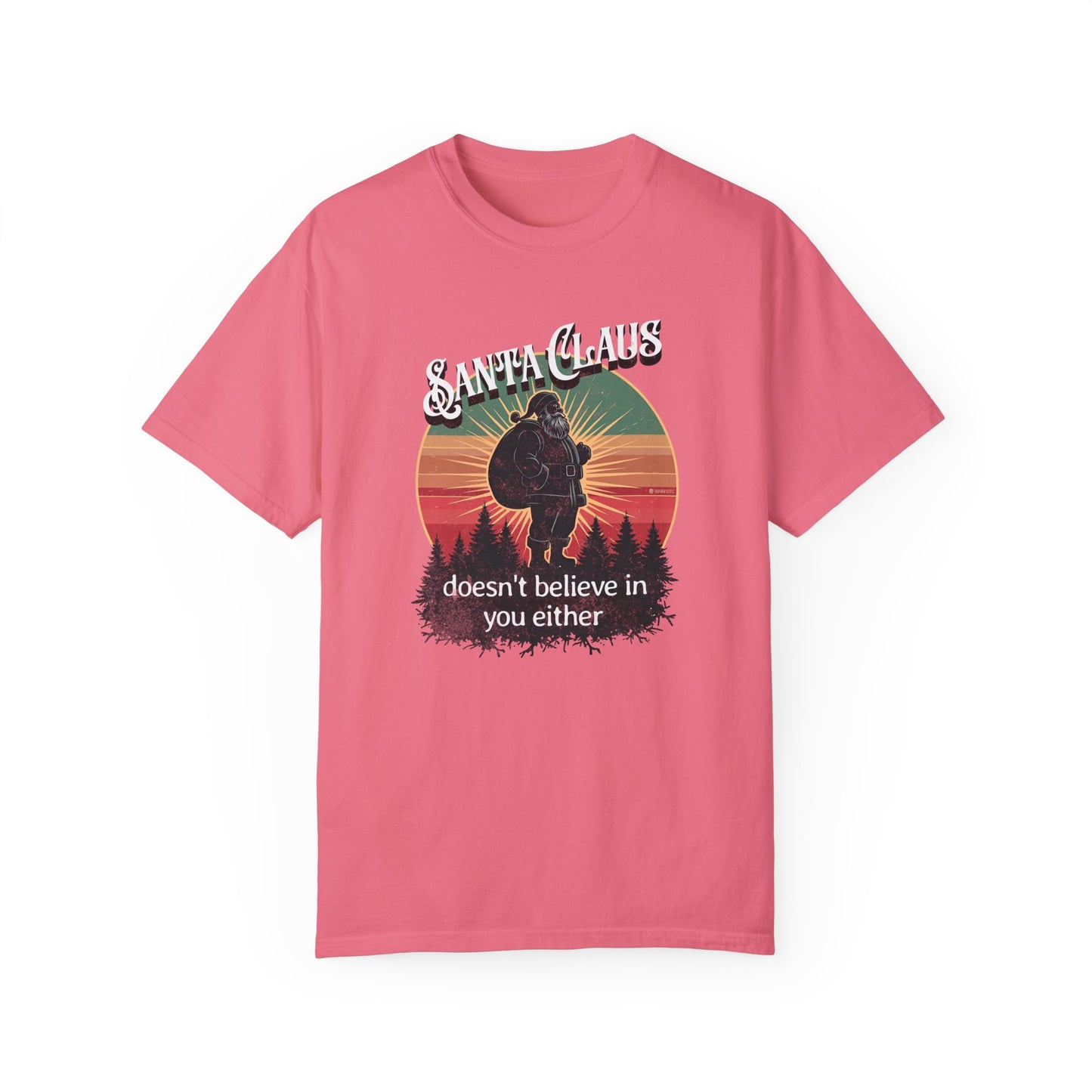 Funny Santa Claus Unisex T-shirt, Christmas Tee, Holiday Humor Shirt, Sarcastic Xmas Top, Gift for Non-Believers
