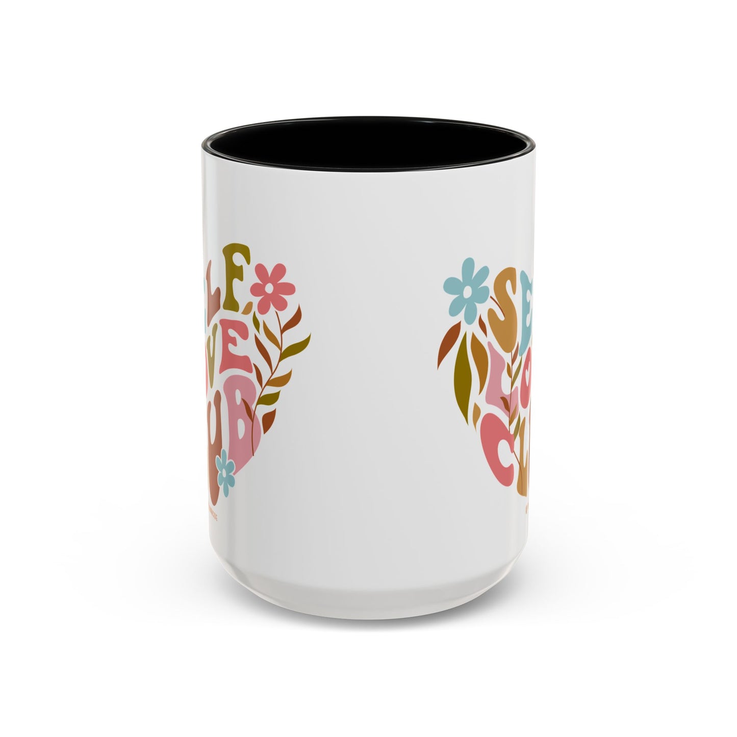 Self Love Club Coffee Mug - Empowering Floral Design, Great for Gifts, Self-Care, Friends, Motivational Mugs
