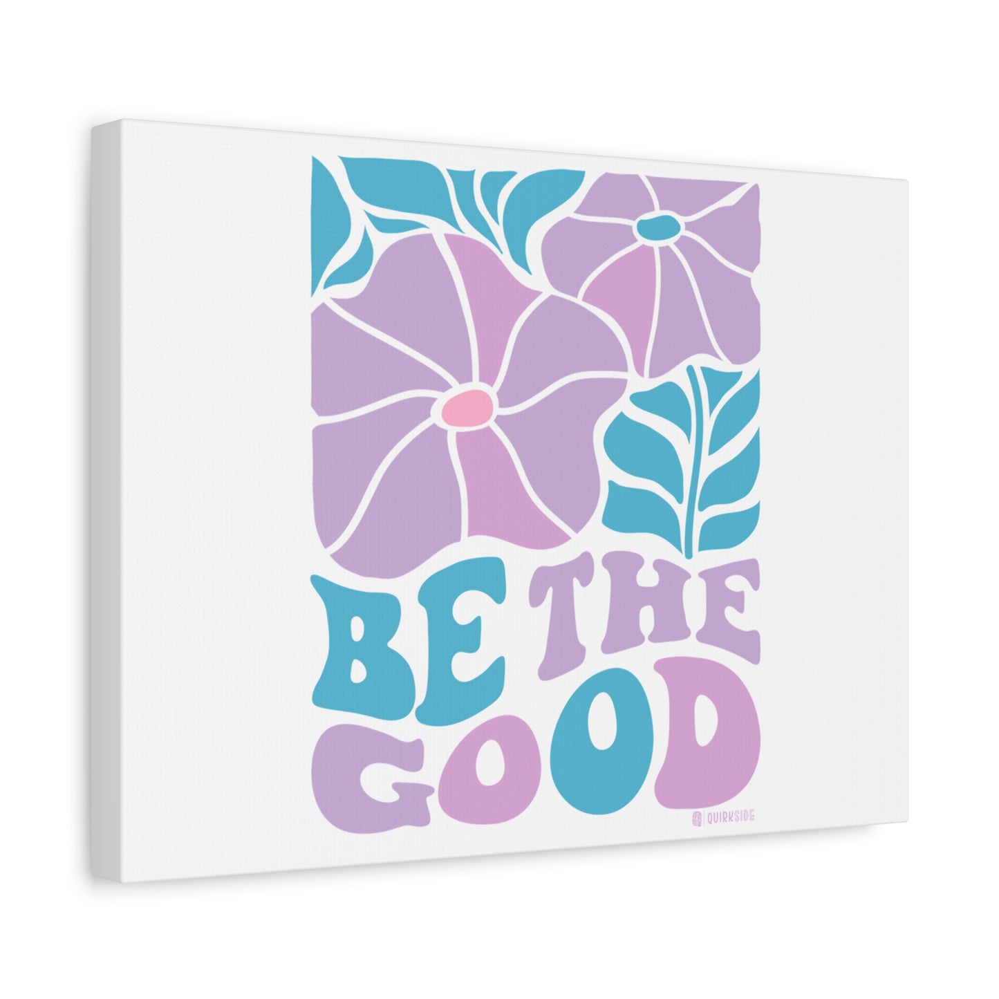 Inspirational Wall Art Canvas, Positive Vibes Home Decor, 'Be The Good' Motivational Artwork, Gift for Home, Office or Nursery