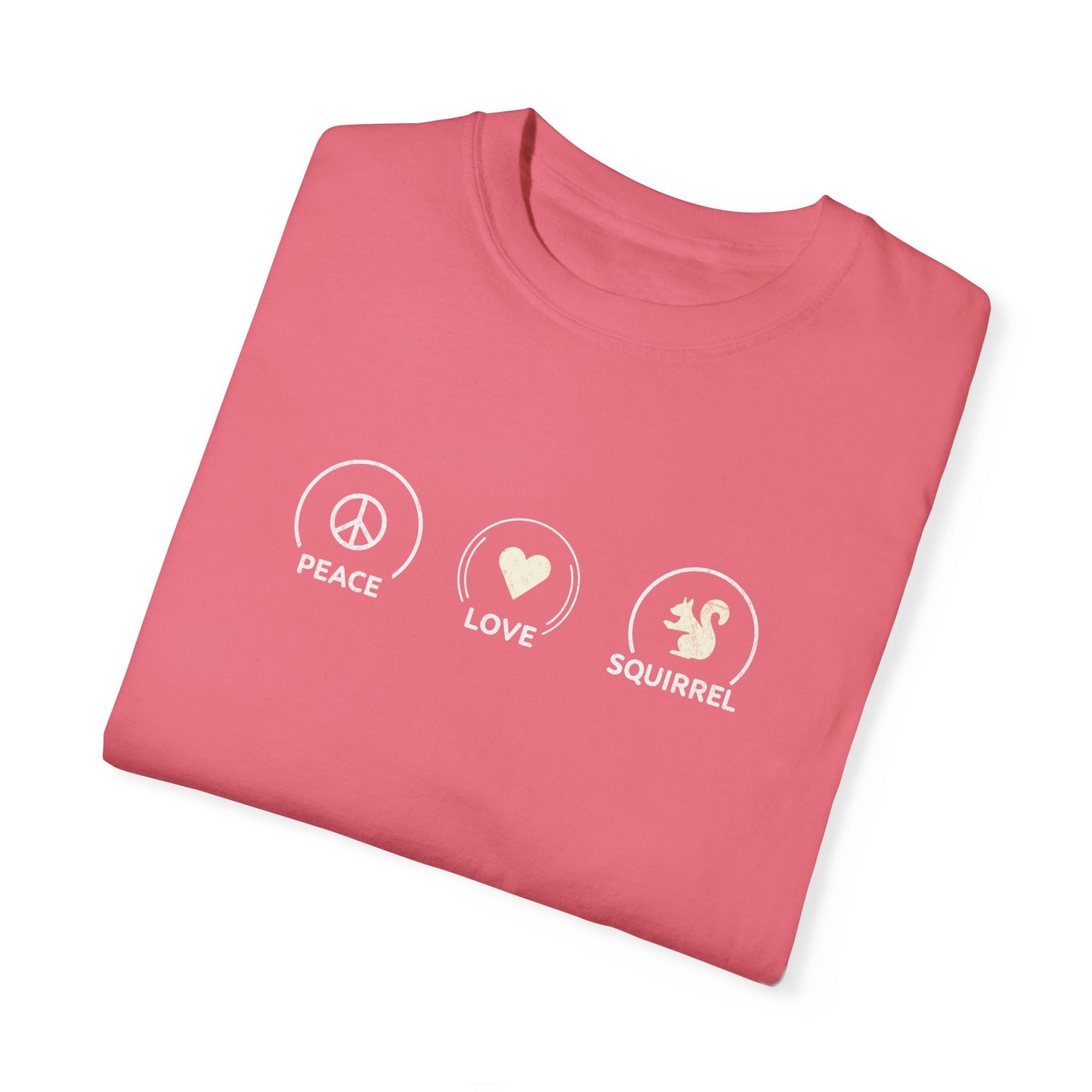 Peace Love Squirrel Unisex T-shirt, Funny Graphic Tee, Humorous Distraction Quote Shirt, Gift for Easily Distracted, Positive Vibes Top