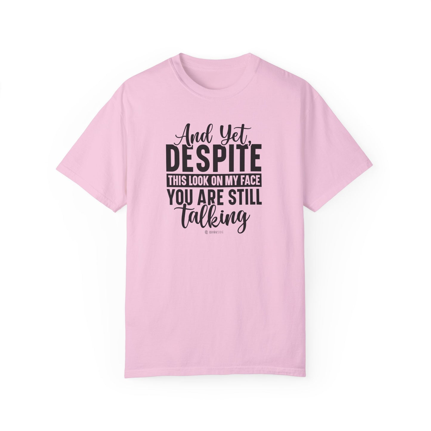 Funny Unisex Garment-Dyed T-shirt, Sarcastic Tee, Conversation Stopper Shirt, Humorous Adult Joke Top, Novelty Graphic Tee - Quirkside Creations