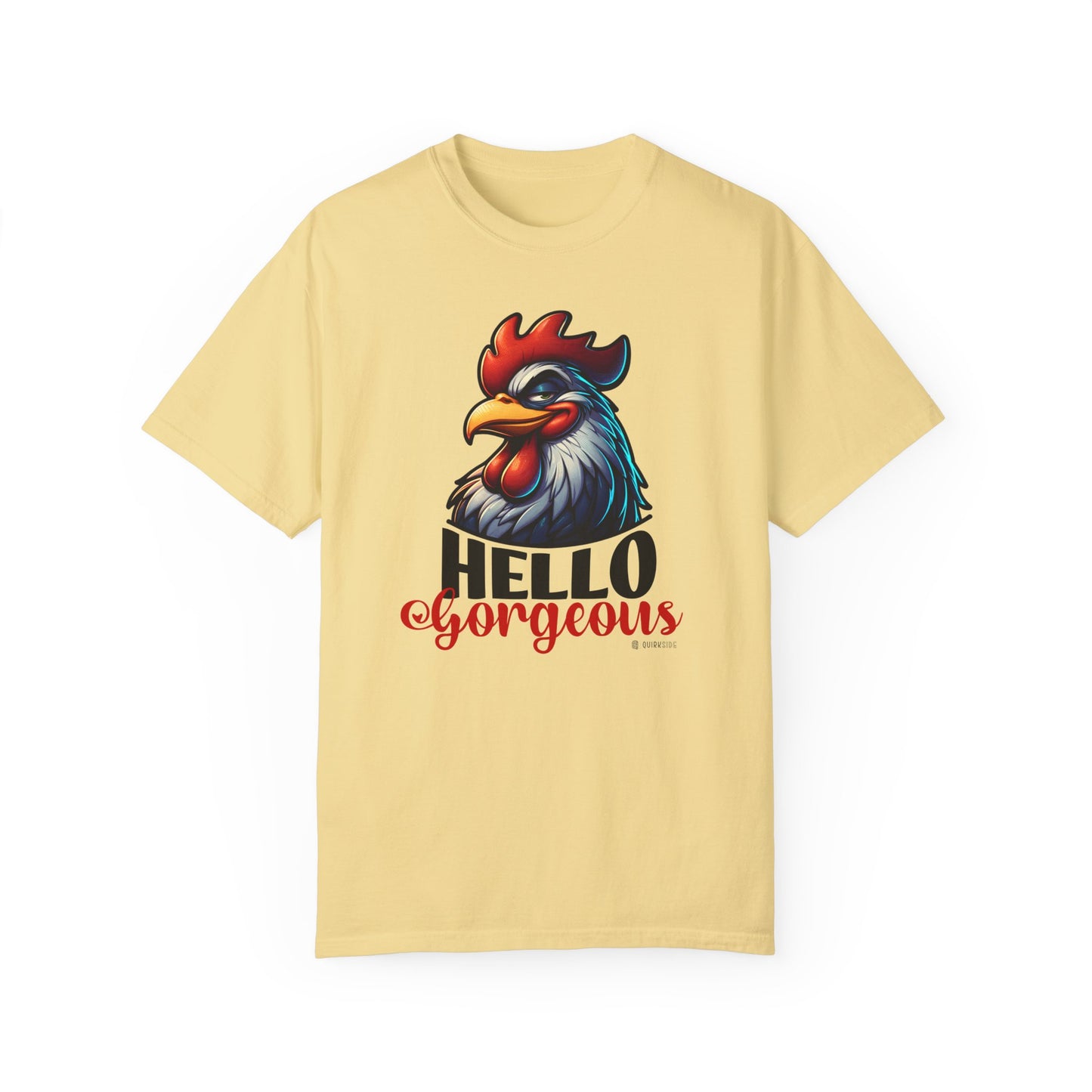 Cheerful Bold Greeting Unisex Garment-Dyed T-shirt, Confidence Boosting Tee, Playful Shirt, Fun Graphic Top, Happy Apparel for All - Quirkside Creations