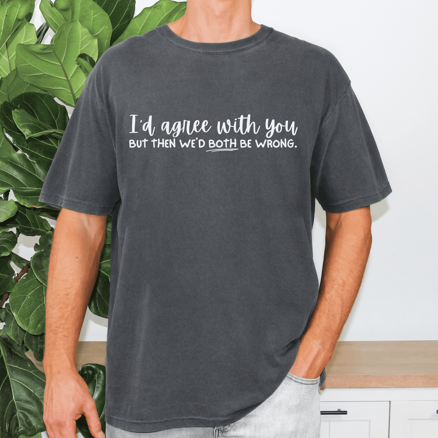 Funny Winning Argument Unisex T-shirt, Tee, Shirt, Apparel, Gift for Sarcastic Friend
