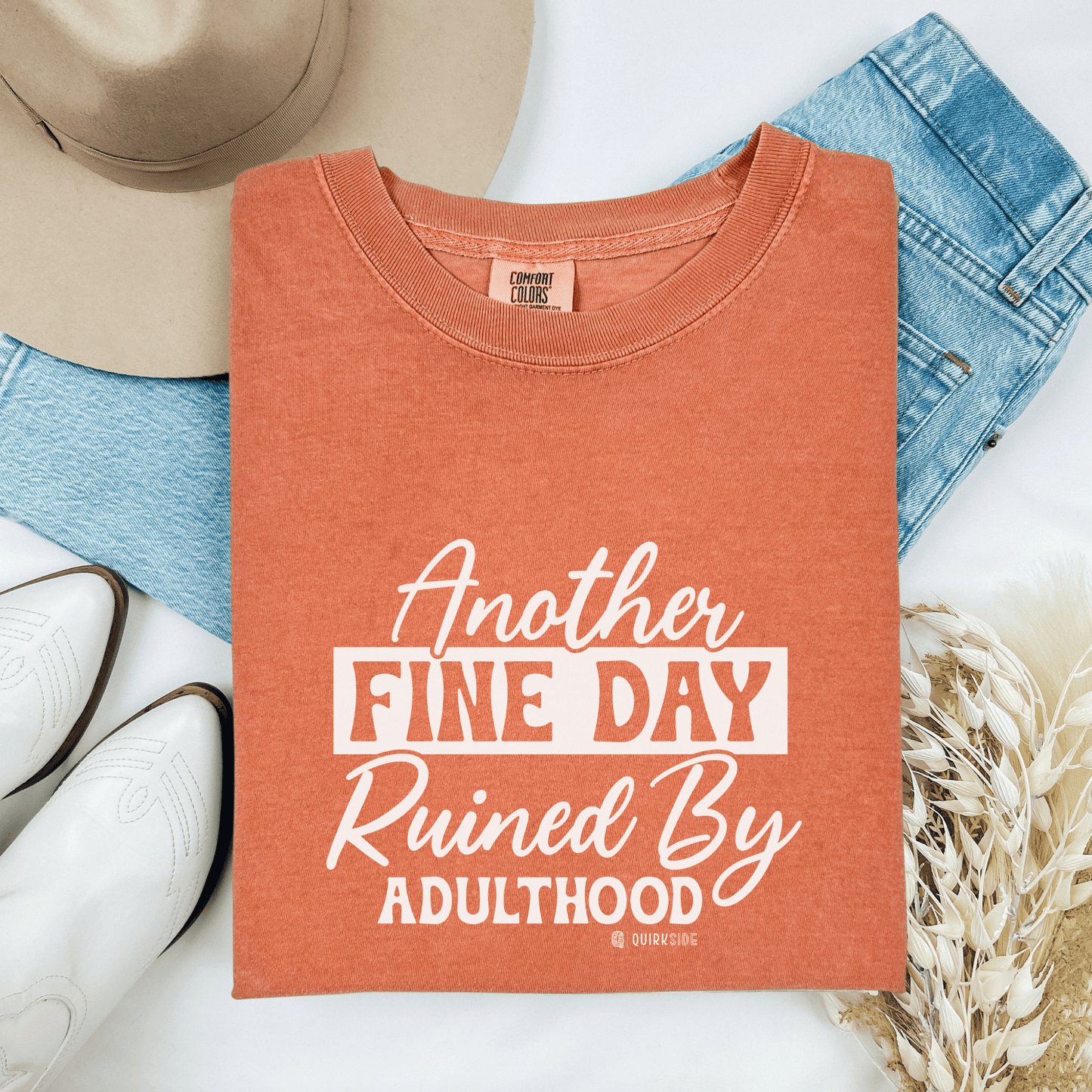 Funny Adulting Unisex T-shirt, Sarcastic Complaint Tee, Humorous Growing Up Shirt, Novelty Graphic Top, Comical Life Quote Apparel - Quirkside Creations
