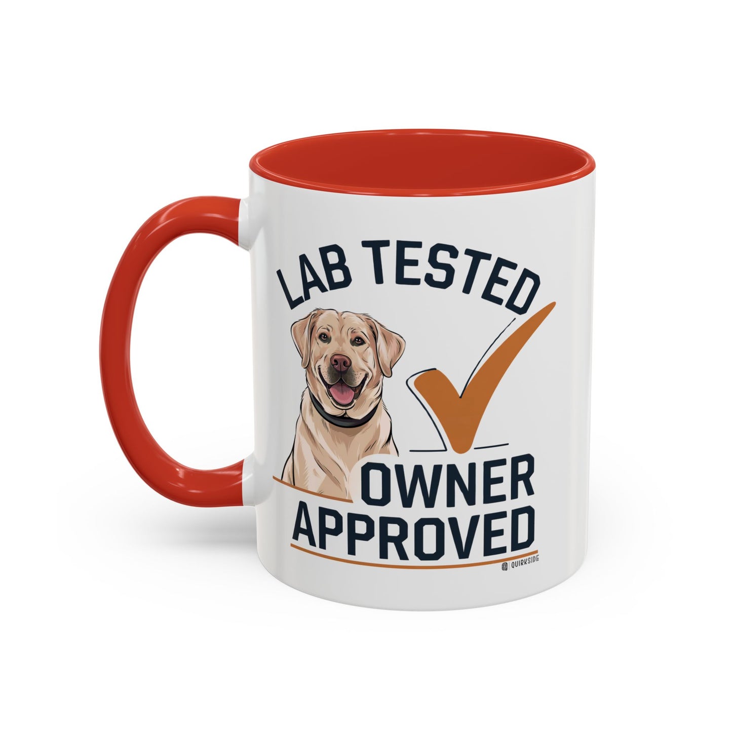 Lab Tested Owner Approved Coffee Mug, Dog Lover Gift, Pet Owner Present, Funny Mug for Dog Moms, Lab Dog Coffee Mug, Unique Dog Gifts