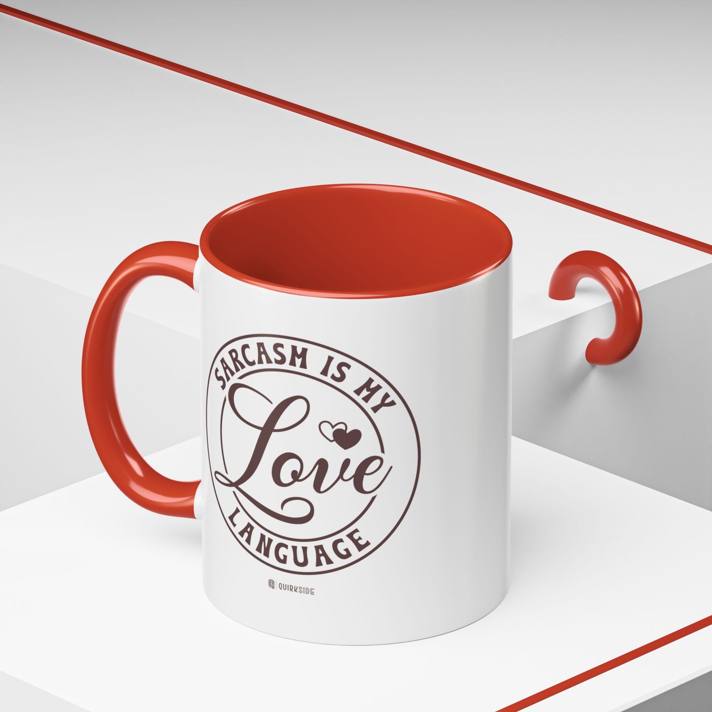 Coffee Mug - Sarcastic Love