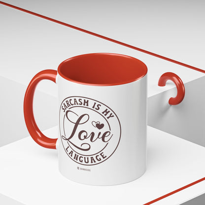 Coffee Mug - Sarcastic Love