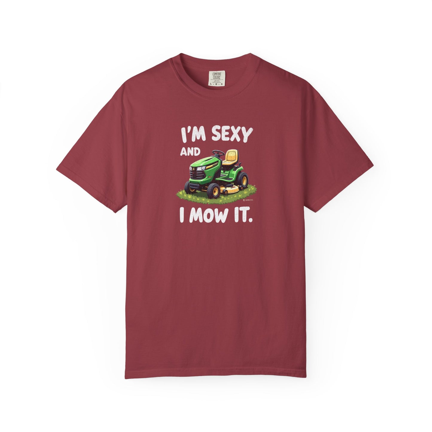 Funny Unisex T-shirt - Sexy and I 'Mow' it Tee
