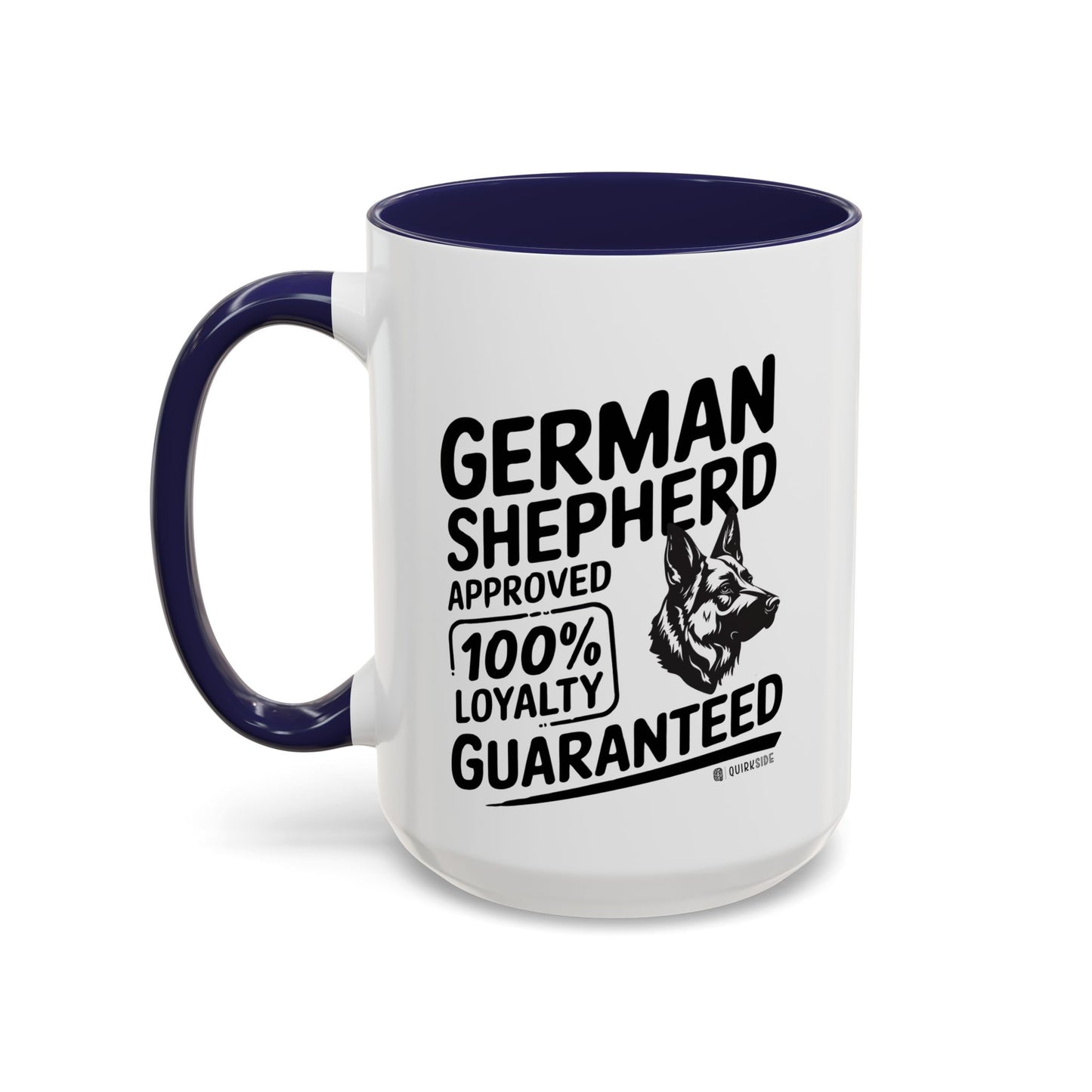 German Shepherd Lover Coffee Mug, Dog Owner Gift, Animal Lover Mug, Pet Parent Gift, Loyalty Guaranteed Mug