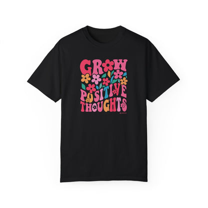 Mental Health Awareness T-shirt, Grow Positive Thoughts, Positive Vibes Tee, Unisex Shirt, Inspirational Clothing