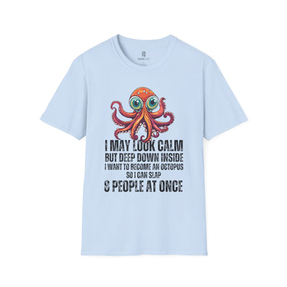 Octopus Funny Unisex Softstyle T-Shirt, Crazy Humor Tee, Stand Out Shirt, Quirky Octopus Top, Hilarious Graphic Tee