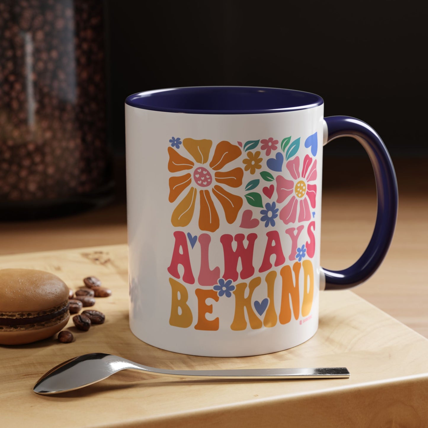 Always Be Kind Floral Accent Coffee Mug, Inspirational Cup for Friends, Gift for Birthday, Encouragement, Home Decor, Self-Care