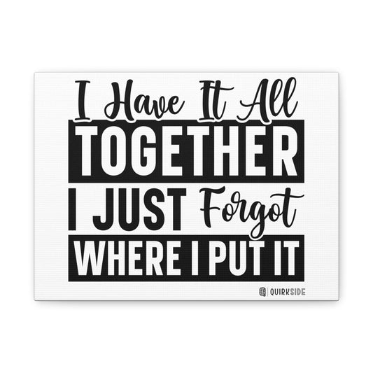 Humorous Wall Art Canvas, Fun Home Decor, Gift for Friends, Quirky Art Print, Motivational Canvas